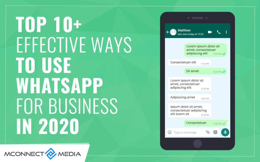 Effective Ways to Use WhatsApp for your Business